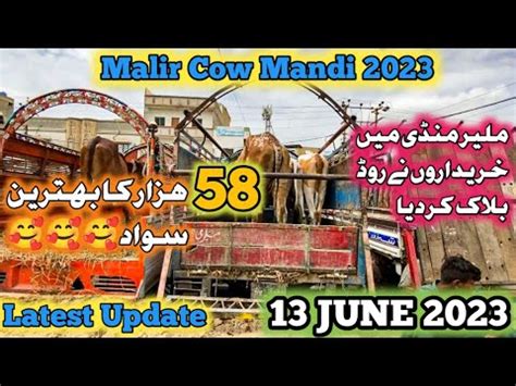 Malir Mandi June Latest Update Aj Tuo Malir Mandi Ma Soda Hi