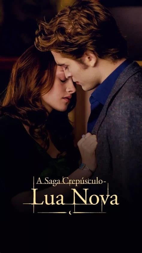 A Saga Crepúsculo Lua Nova Filme Lua nova Saga crepúsculo Lua