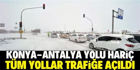 Konya Da Antalya Kara Yolu D Nda T M Yollar Trafi E A Ld