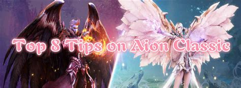 Top 8 Tips to Play Aion Classic