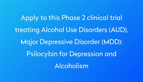 Psilocybin For Depression And Alcoholism Clinical Trial 2024 Power