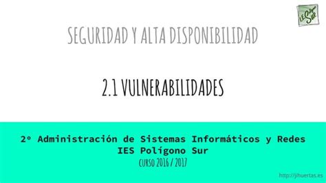 Vulnerabilidades En Un Sistema Informático Ppt Descarga Gratuita