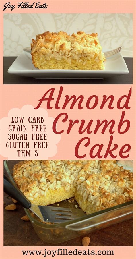 Almond Crumb Cake Recipe Low Carb Keto Thm S Joy Filled Eats