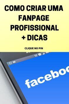 Como Criar Uma P Gina No Facebook Passo A Passo Fanpage Atualizado