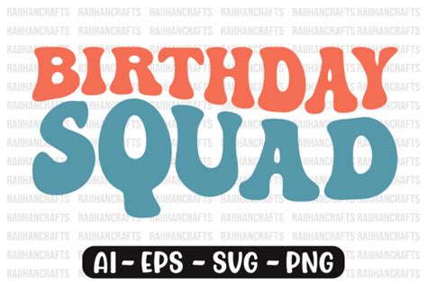 Birthday Squad Retro Wavy Svg Graphic By Raiihancrafts · Creative Fabrica