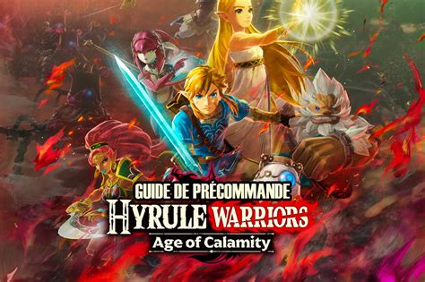 Where To Pre Order Hyrule Warriors Age Of Calamity The Zelda Spin Of