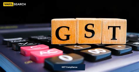 Gst Compliant Complaince Checklist Benefits Importance Penalties