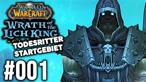 WotLK Classic Todesritter 001 Im Dienste des Lichkönigs World of