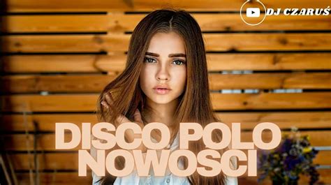 KWIECIEŃ 2024 DISCO POLO NOWOŚCI SKŁADANKA DISCO POLO 2024 NOWOŚCI HITY