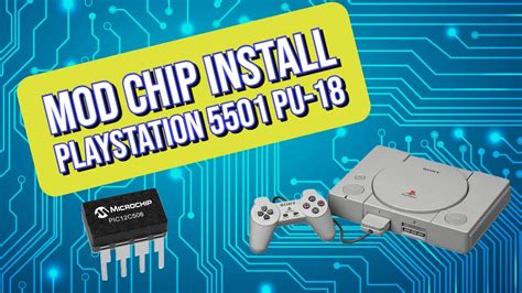 Playstation 5501 Pu 18 Modchip Install Youtube