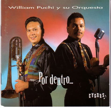 La Salsa Romantica De Sebas William Puchi Y Su Orquesta Por Dentro 1994