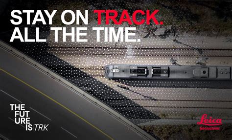 Leicageosystems On Twitter Stay On Track All The Time The Leica