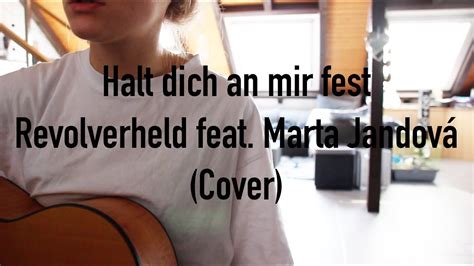 Halt Dich An Mir Fest Revolverheld Feat Marta Jandov Cover Loooni