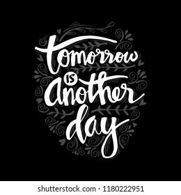 Tomorrow Another Day Motivational Quote Stock Vector (Royalty Free ...