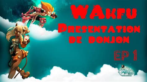 Wakfu Donjon chez la mère michou YouTube