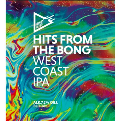 Funky Fluid Hits From The Bong West Coast Ipa Piwo Kraftowe I Regionalne Craft Beer