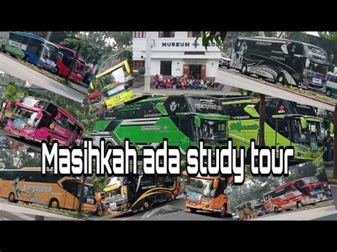 Hunting Bus Di Museum Geologi Disaat Banyak Larangan Study Tour