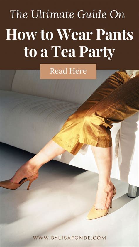 How To Wear Pants To A Tea Party The Ultimate Guide Tea Party Outfits Tea Party Dress Tea