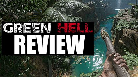 Green Hell Review The Final Verdict Youtube