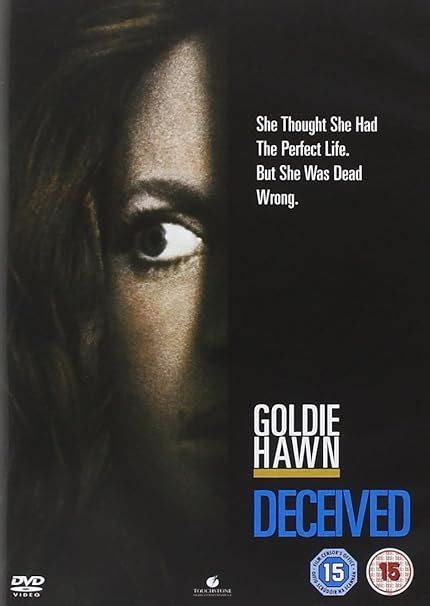 Deceived Dvd Uk Goldie Hawn John Heard Ashley Peldon