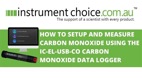 How To Set Up And Measure Carbon Monoxide Using The Ic El Usb Co Carbon