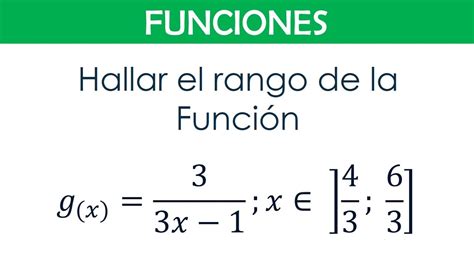 Álgebra Funciones Hallar El Rango De La Función Ejercicio 08