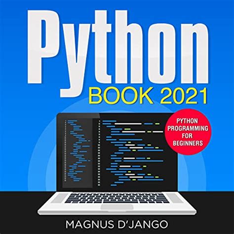 Python Book 2021 Python Programming For Beginners Python