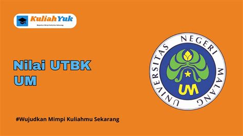 Nilai Utbk Um Lolos Snbt Tahun Kuliahyuk Id