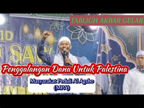 TABLIGH AKBAR Gelar Penggalangan Dana Untuk Palestina Masyarakat