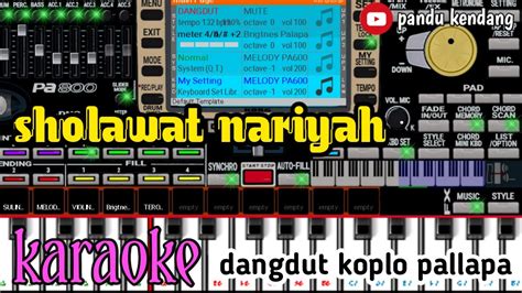 Sholawat Nariyah Karaoke Dangdut Koplo Pallapa Youtube