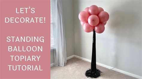 Standing Balloon Topiary Decoration Updated Diy Tutorial Artofit