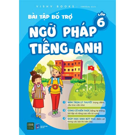 Sách Bài tập bổ trợ ngữ pháp tiếng Anh lớp 6 VISHV Books Shopee