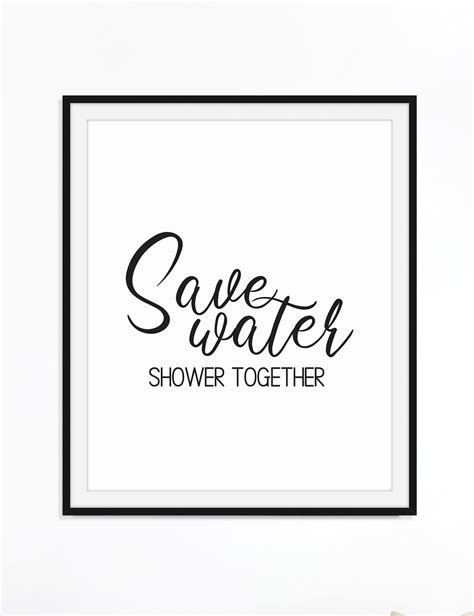 Save Water Shower Together Art Printable Bathroom Quote Etsy