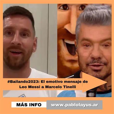 Bailando El Emotivo Mensaje De Leo Messi A Marcelo Tinelli