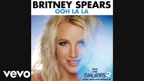 Britney Spears - 'Ooh La La' New Single from 'The Smurfs 2' Movie ...