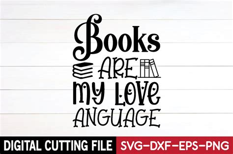 Books Are My Love Language Svg Graphic By Shahinrahman312001 · Creative