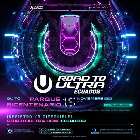 Quito Gana Una Entrada Al Road To Ultra El Mayor Festival De