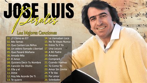 Jose Luis Perales Viejitas Canciones Baladas Romanticas Jose Luis