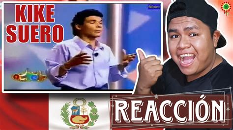 BOLIVIANO REACCIONA A LOS MEJORES CHISTES DE KIKE SUERO YouTube