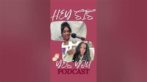 All Things Work Together Listen To The Hey Sis Yes You Podcast Now Podcast Newpodcast