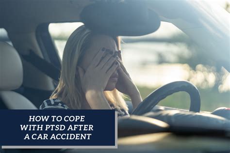 How To Cope With Ptsd After A Car Accident Brauns Law Accident Injury