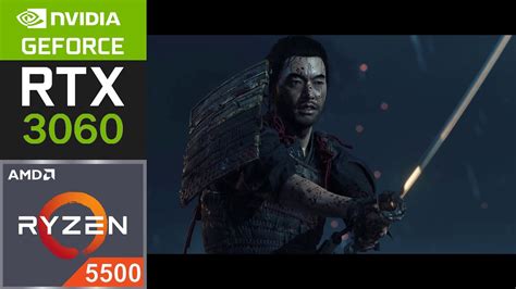 Ghost Of Tsushima Ryzen 5500 RTX 3060 FullHD 1080p YouTube