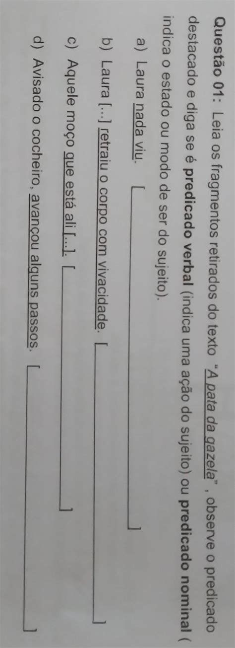 Questão 01 Leia Os Fragmentos Retirados Do Texto A Pata Da Gazela
