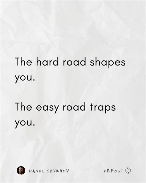 You’ll never find meaning. If you avoid responsibility. Too many