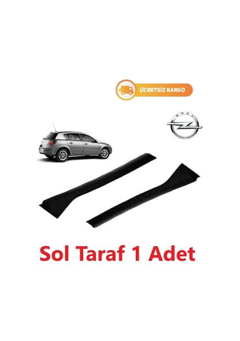 Opel Astra H Orta Direk Fitili Sol Taraf Of R Fiyatlar Ve Zellikleri