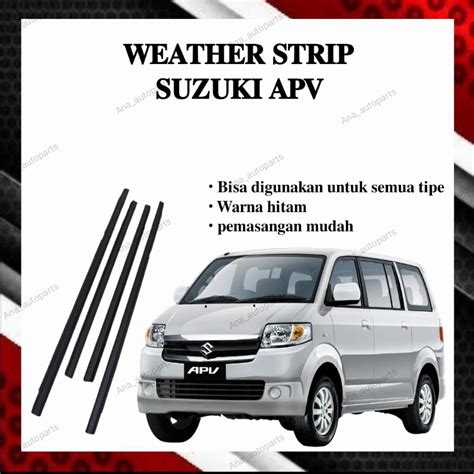 Jual Karet Pelipit Kaca Pintu Luar Suzuki Apv Hitam Shopee Indonesia