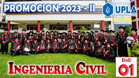 PROMOCION 2023 II INGENIERIA CIVIL UPLA Ing Brandon Beltrán