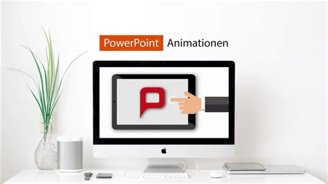 Mit Powerpoint Animationen In Pr Sentationen Akzente Setzen