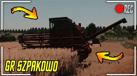 OPOROWY LIVE NA SZPAKOWIE WBIJAJ Farming Simulator 22 YouTube