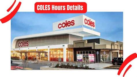 Coles Opening Hours- Opening Hours, Today, Sunday, Tomorrow